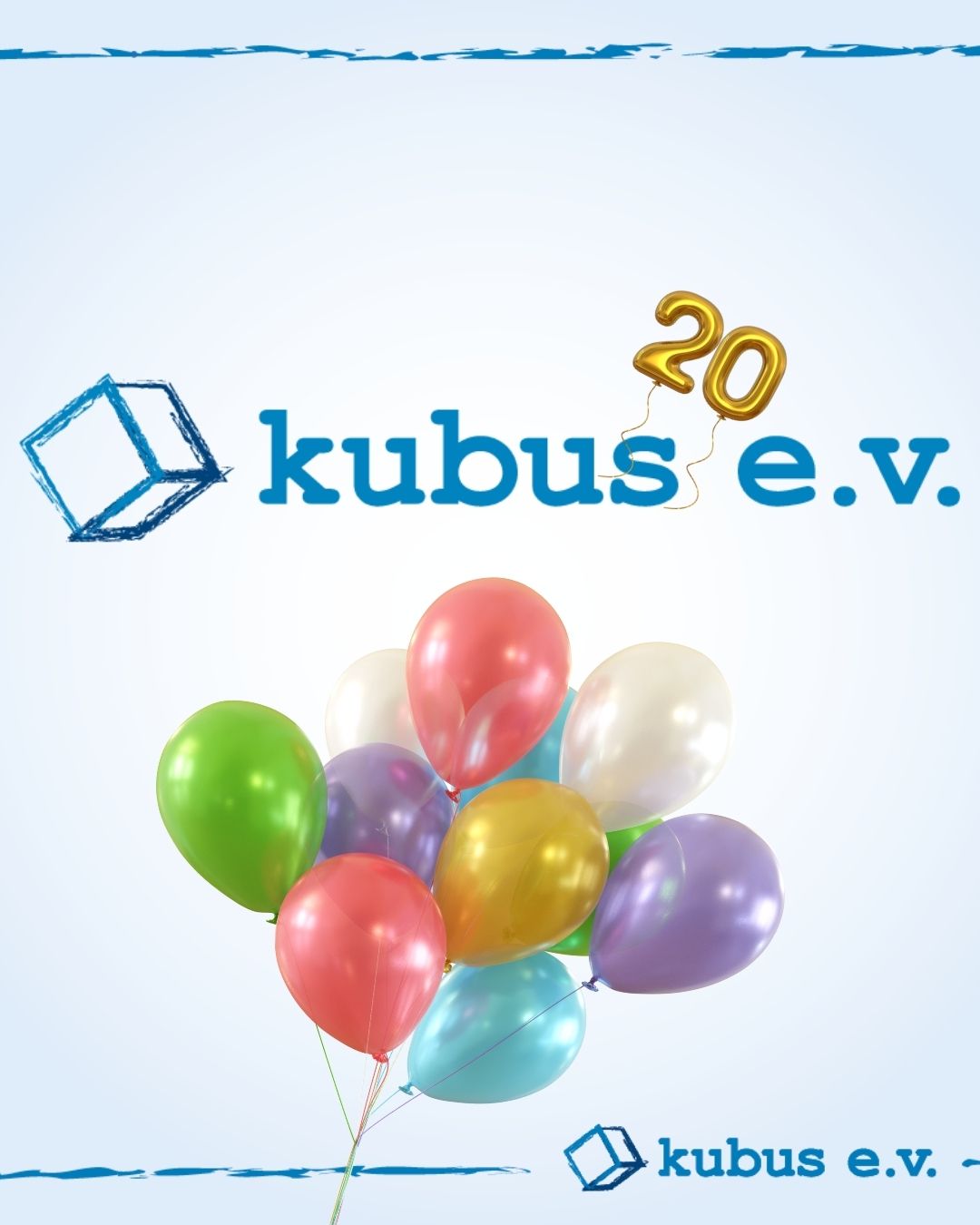 Kubus e.V. wird 20 !