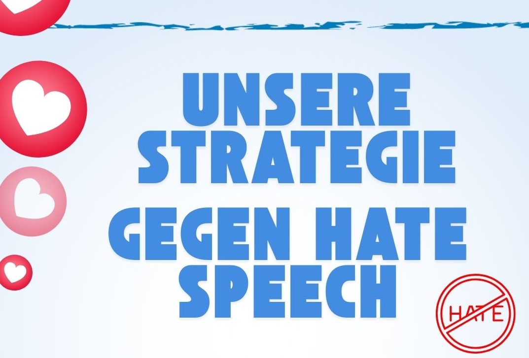 Unsere Strategie gegen Hate Speech